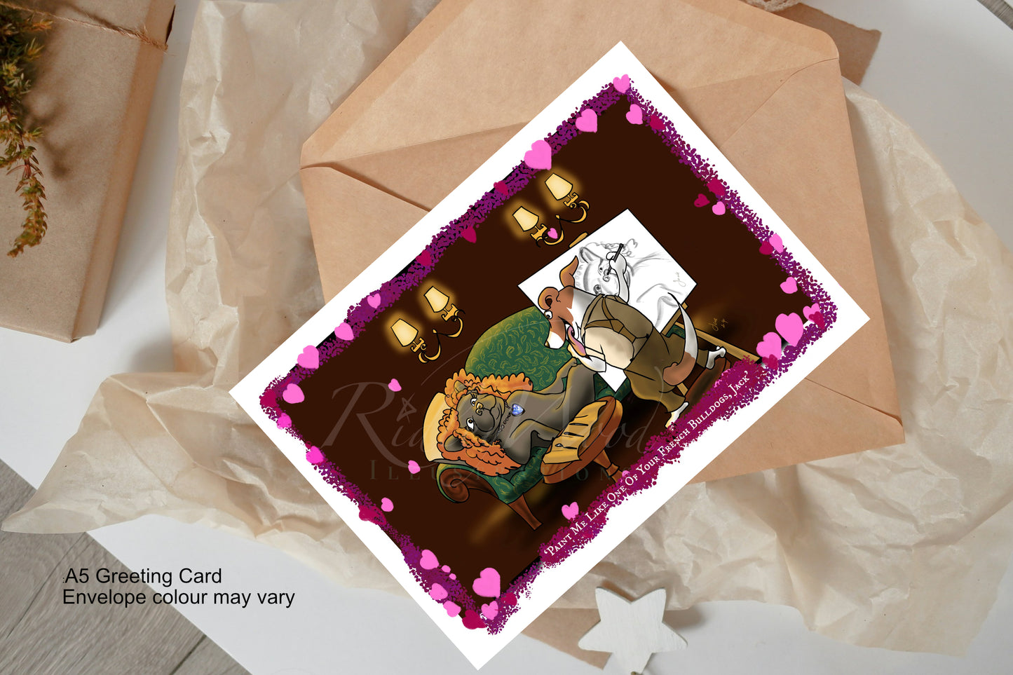 ‘Paint Me Like One Of Your French Bulldogs’ A5 Greeting Card